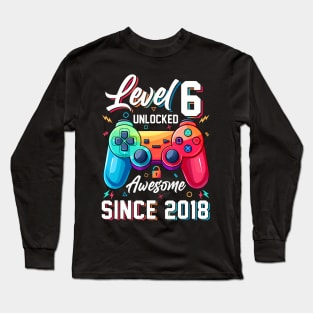 Level 6 Unlocked Awesome Since 2018 6Th Birthday Gaming Long Sleeve T-Shirt